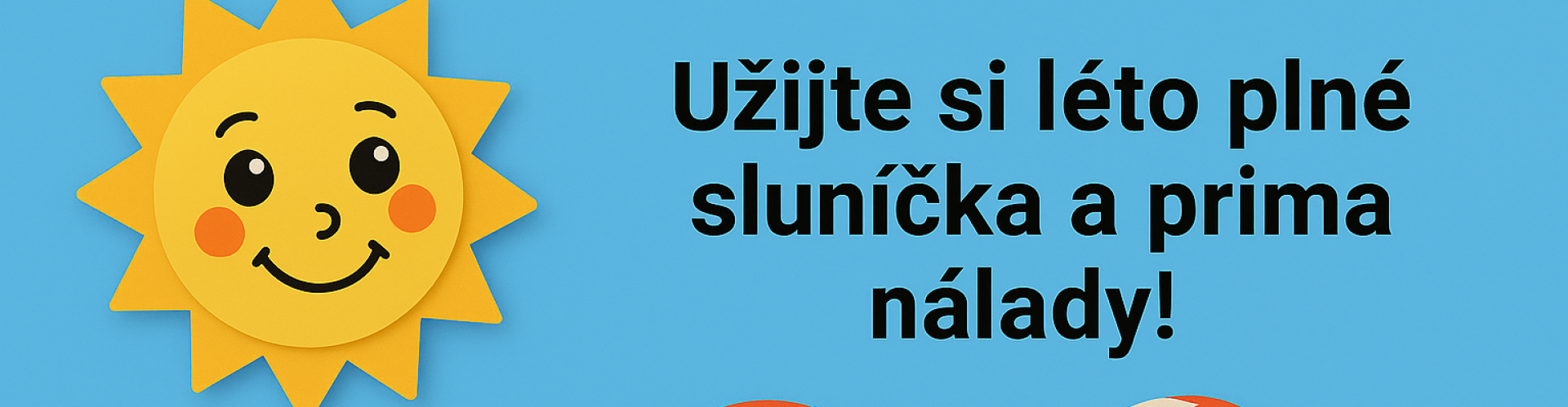 Hurá prázdniny!